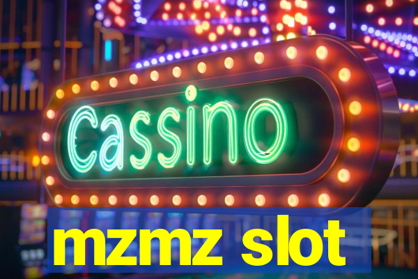 mzmz slot